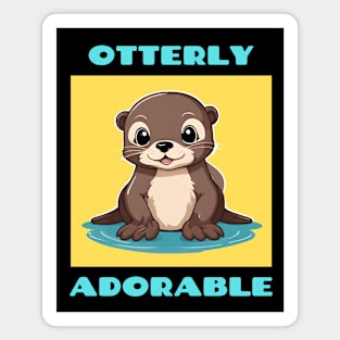 Otterly Adorable | Otter Pun Magnet